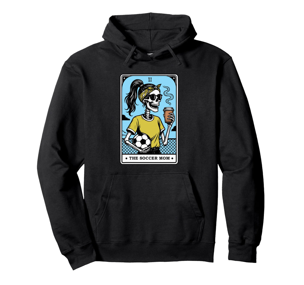 Soccer Mom Tarot Hoodie - Fun Novelty Design Men Women - T-Shirt, Sweatshirt, Hoodie
