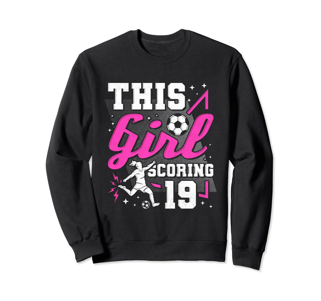 19Th Birthday This Scoring 19 Sweatshirt - Casual Everyday Wear for Adults - T-Shirt, Sweatshirt, Hoodie