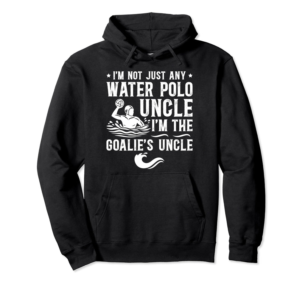 Water Polo Goalie Uncle Water Polo Hoodie - Graphic Print for Adults - T-Shirt, Sweatshirt, Hoodie