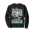 Soccer Coach My Favorite Soccer Players Sweatshirt - Trendy Graphic Unisex - T-Shirt, Sweatshirt, Hoodie