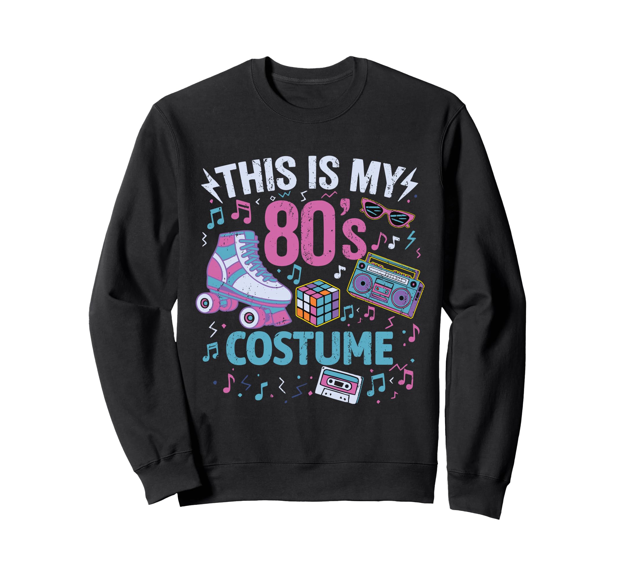 Roller Skates This Is My 80S Costume Sweatshirt - Graphic Print Men Women - T-Shirt, Sweatshirt, Hoodie