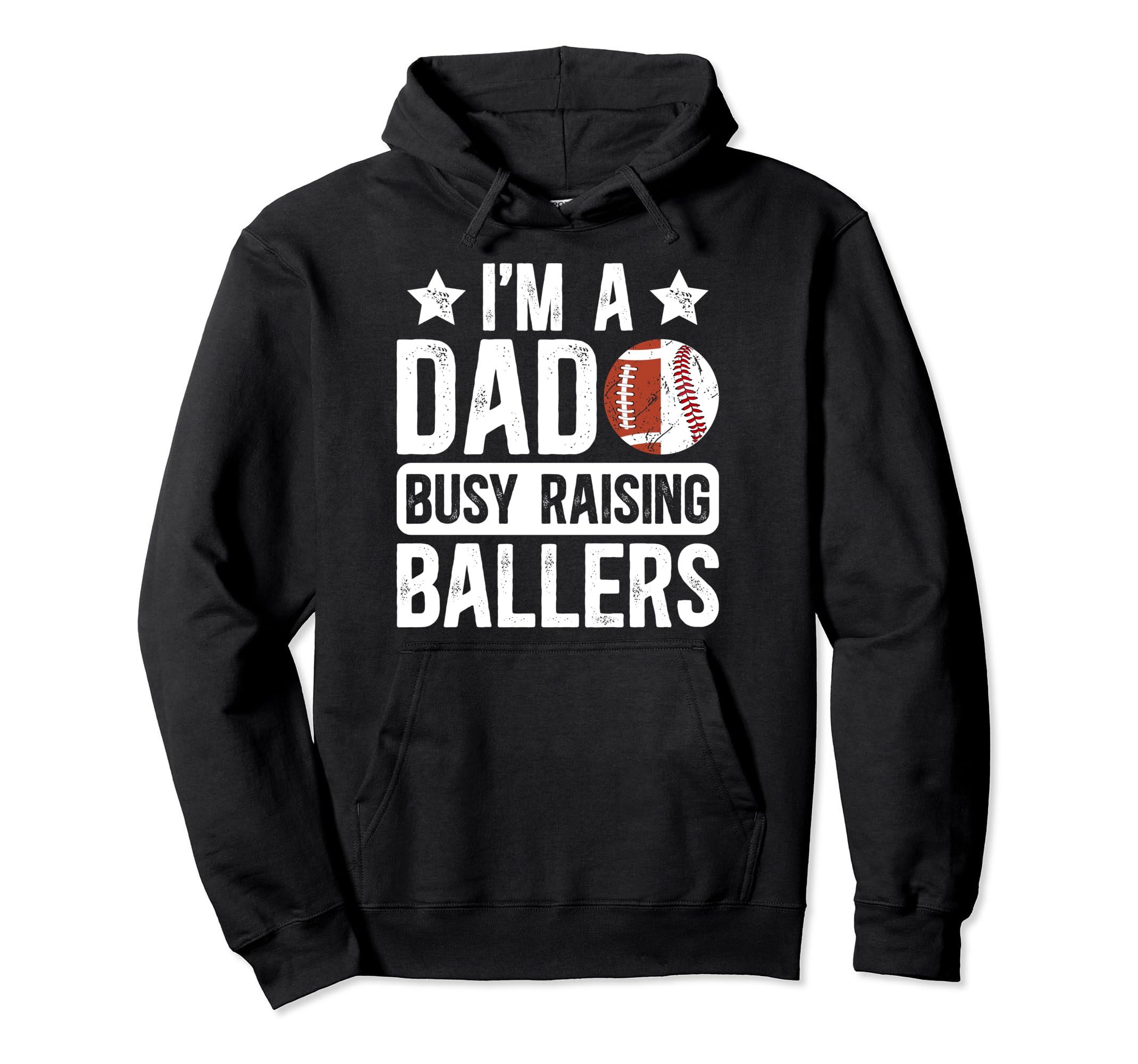 Im Dad Busy Raising Ballers Baseball Hoodie - Aesthetic Graphic Men Women - T-Shirt, Sweatshirt, Hoodie