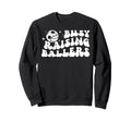 Busy Raising Ballers Volleyball Sweatshirt - Aesthetic Graphic Unisex - T-Shirt, Sweatshirt, Hoodie