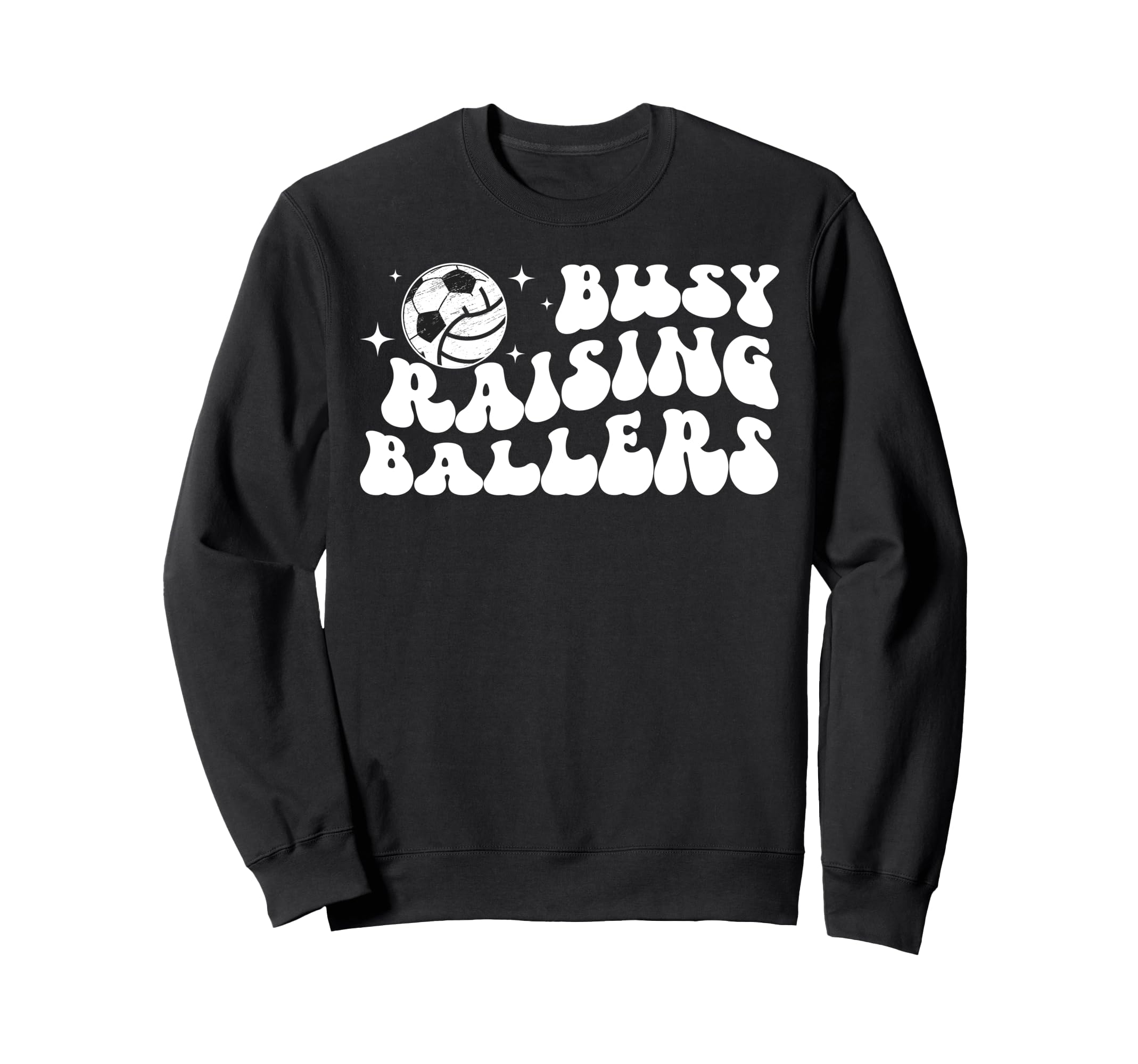 Busy Raising Ballers Volleyball Sweatshirt - Aesthetic Graphic Unisex - T-Shirt, Sweatshirt, Hoodie