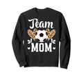 Team Mom Heart Soccer Team Mom Sweatshirt - Aesthetic Graphic Men Women - T-Shirt, Sweatshirt, Hoodie