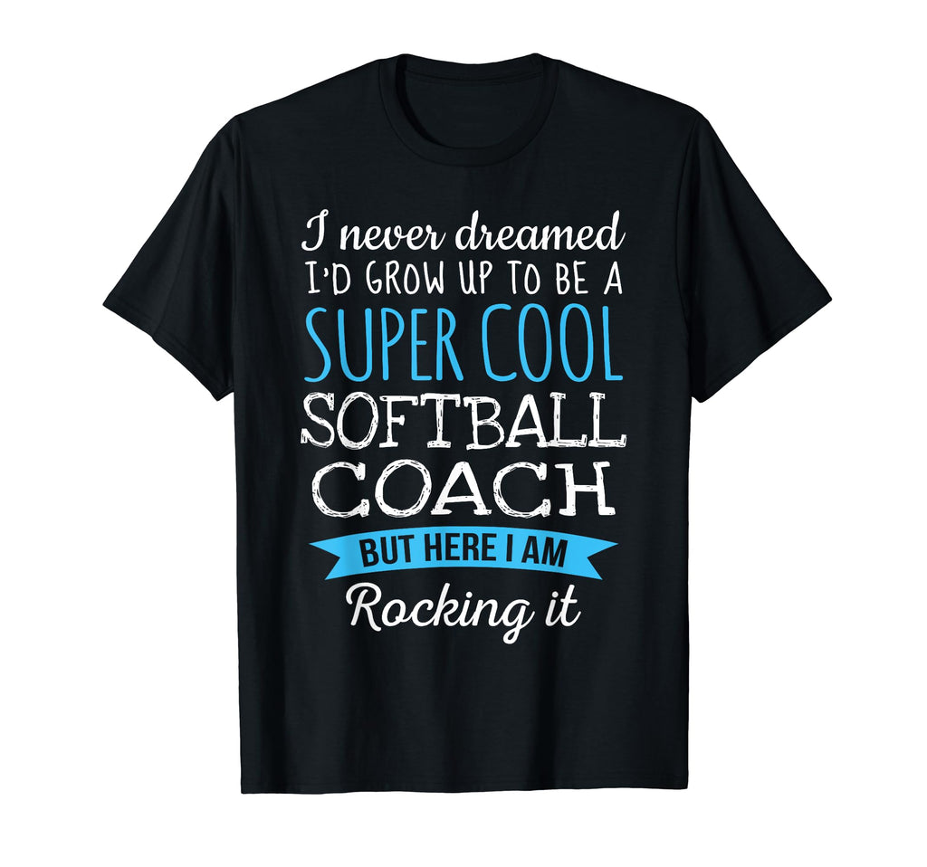 Funny Softball Coach Appreciation Gifts T-Shirt - Trendy Graphic for Adults - T-Shirt, Sweatshirt, Hoodie