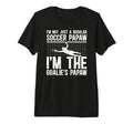 Mens Im Soccer Goalie Papaw Soccer T-Shirt - Streetwear Style Unisex - T-Shirt, Sweatshirt, Hoodie