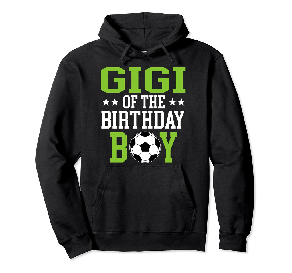 Gigi Birthday Soccer Player Matching Hoodie - Novelty Apparel Men Women - T-Shirt, Sweatshirt, Hoodie