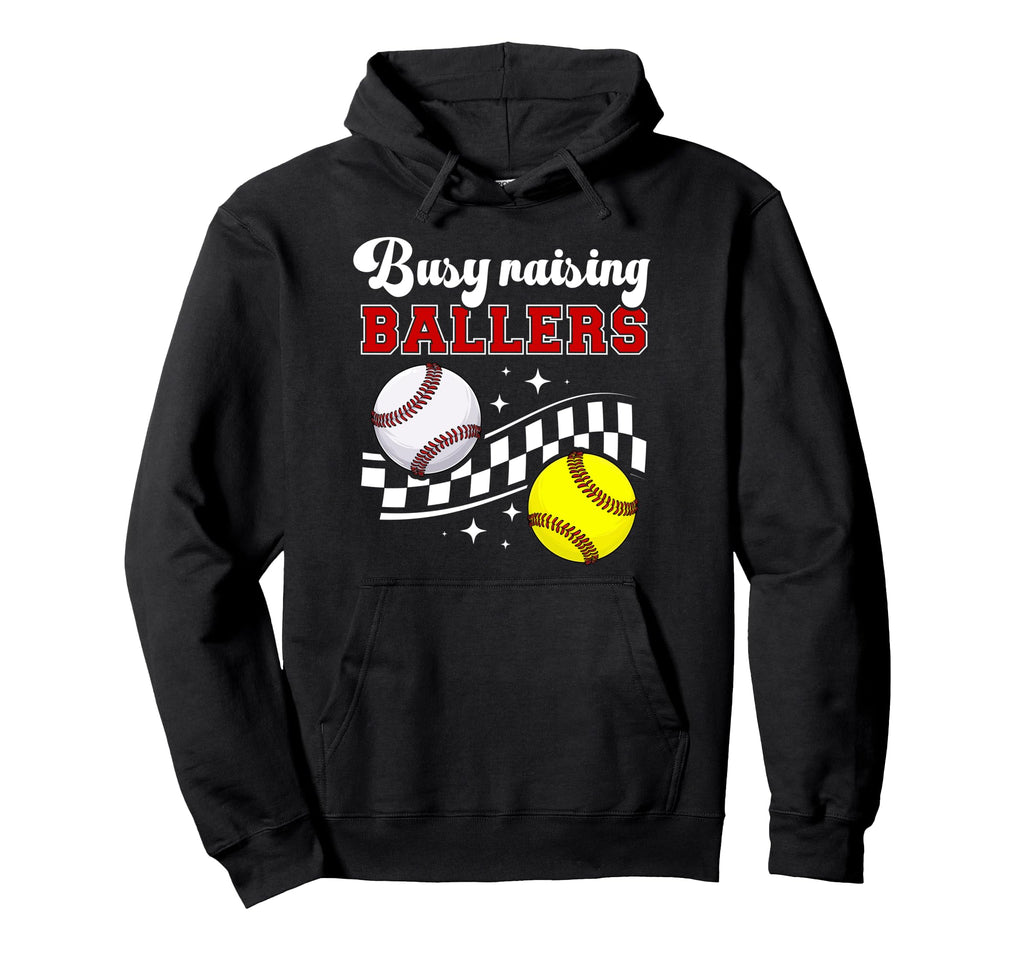 Busy Raising Ballers Baseball Softball Mom Hoodie - Trendy Graphic Unisex - T-Shirt, Sweatshirt, Hoodie