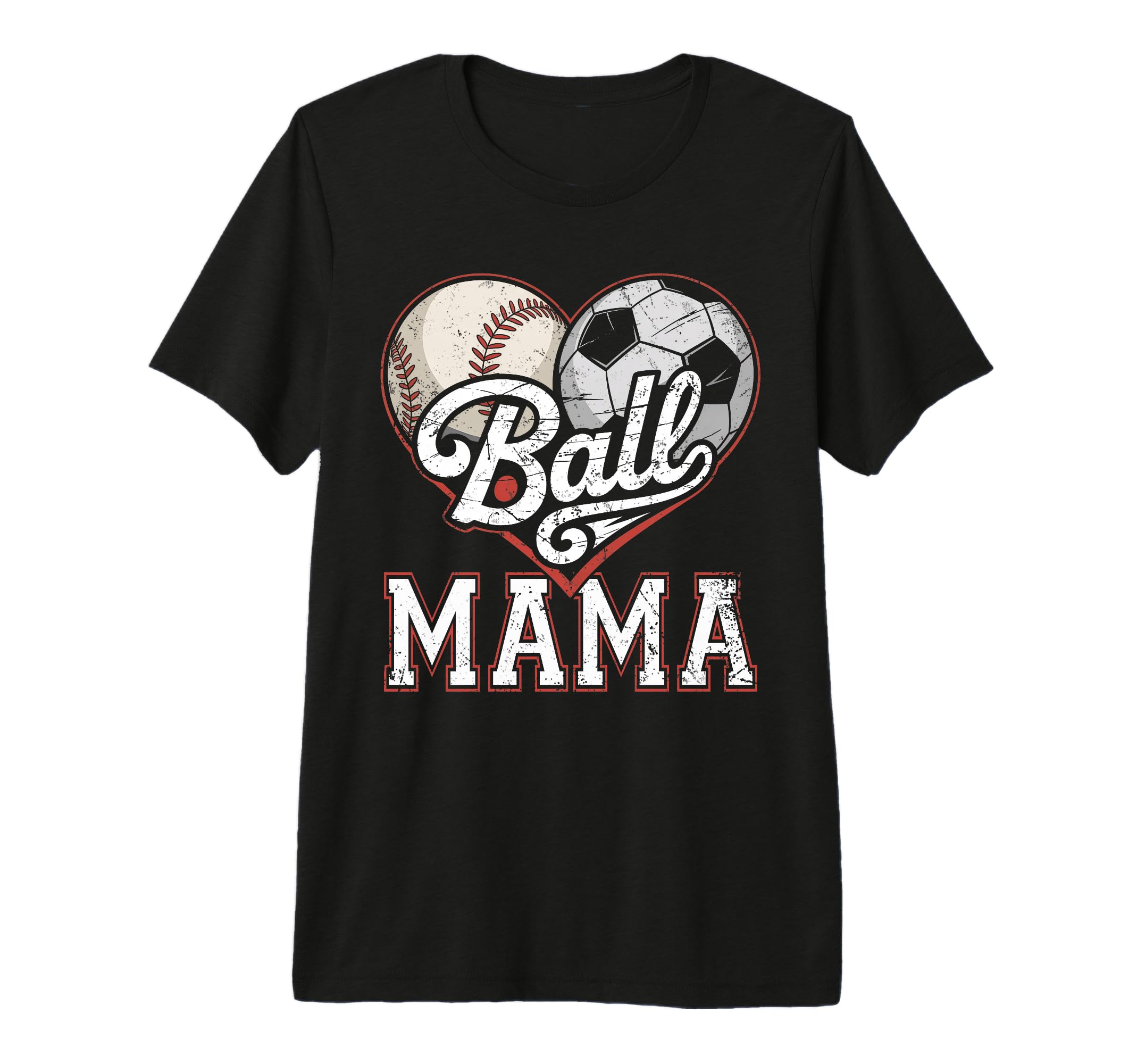 Ball Mama Baseball Soccer Heart Mom Both T-Shirt - Trendy Graphic Unisex - T-Shirt, Sweatshirt, Hoodie