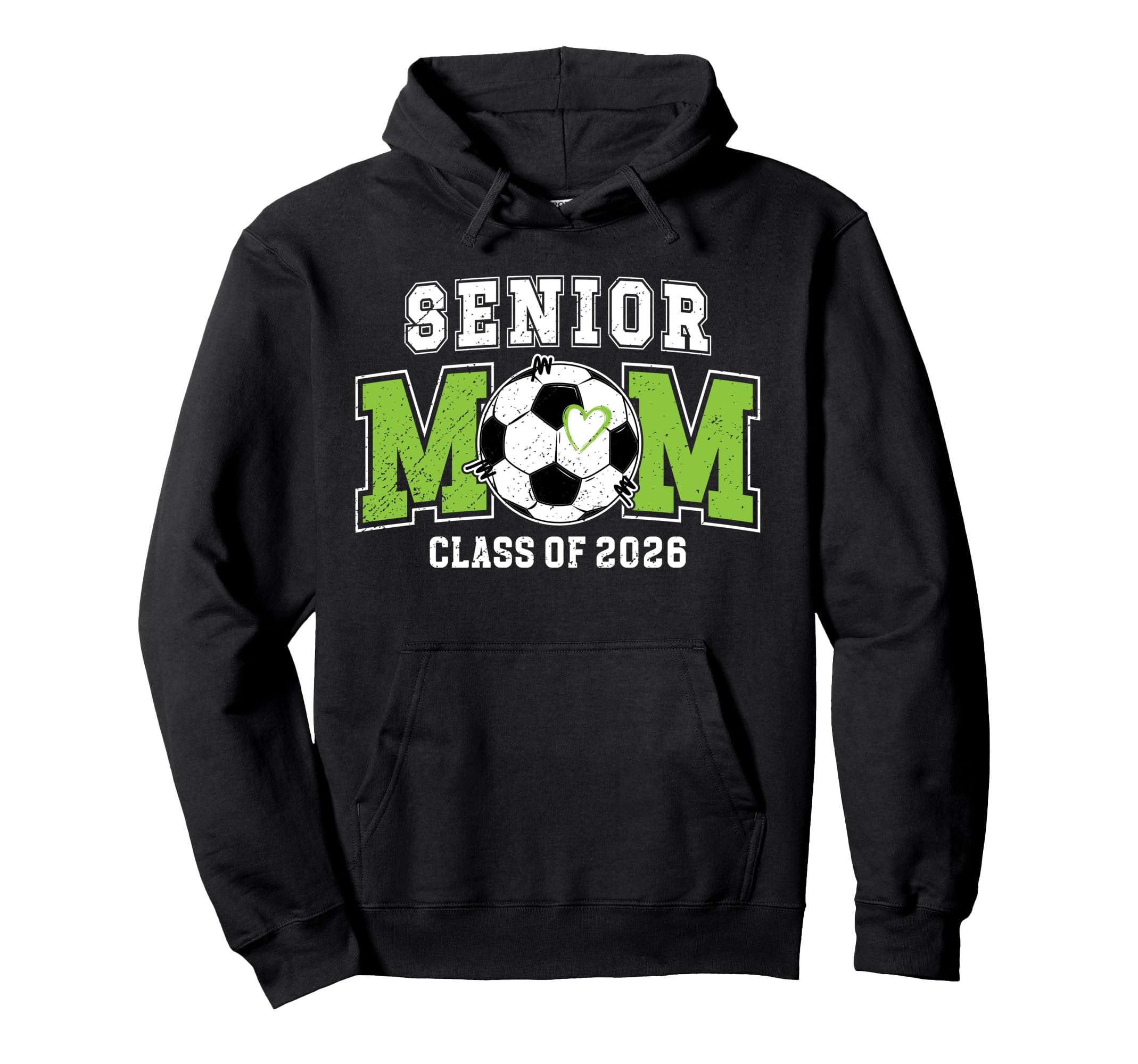 Soccer Senior Mom Class 2026 Soccer Hoodie - Fun Novelty Design Men Women - T-Shirt, Sweatshirt, Hoodie