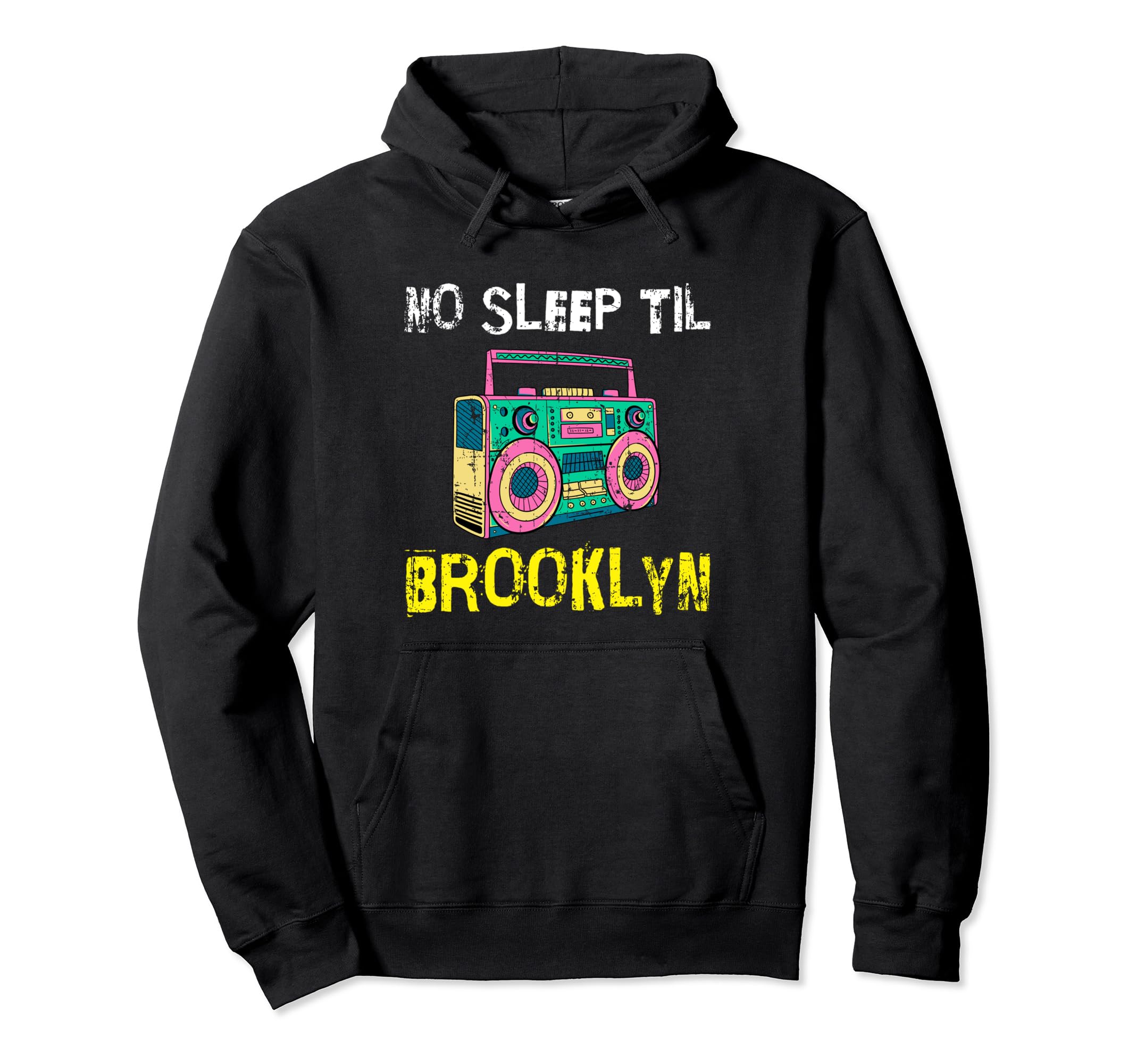 No Sleep Til Brooklyn Old School Hoodie - Casual Everyday Wear for Adults - T-Shirt, Sweatshirt, Hoodie