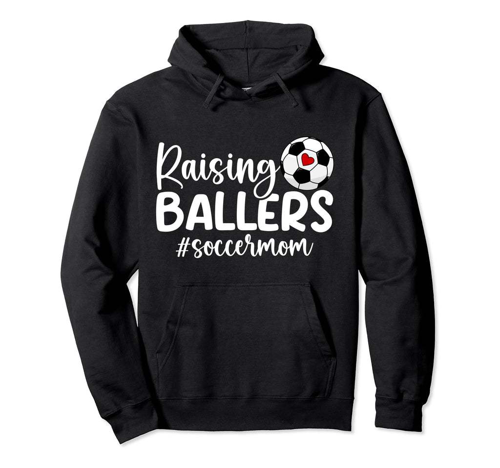 Raising Ballers Soccer Mom Soccer Player Hoodie - Aesthetic Graphic Unisex - T-Shirt, Sweatshirt, Hoodie