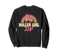 Roller Life Roller Derby Sweatshirt - Streetwear Style for Adults - T-Shirt, Sweatshirt, Hoodie