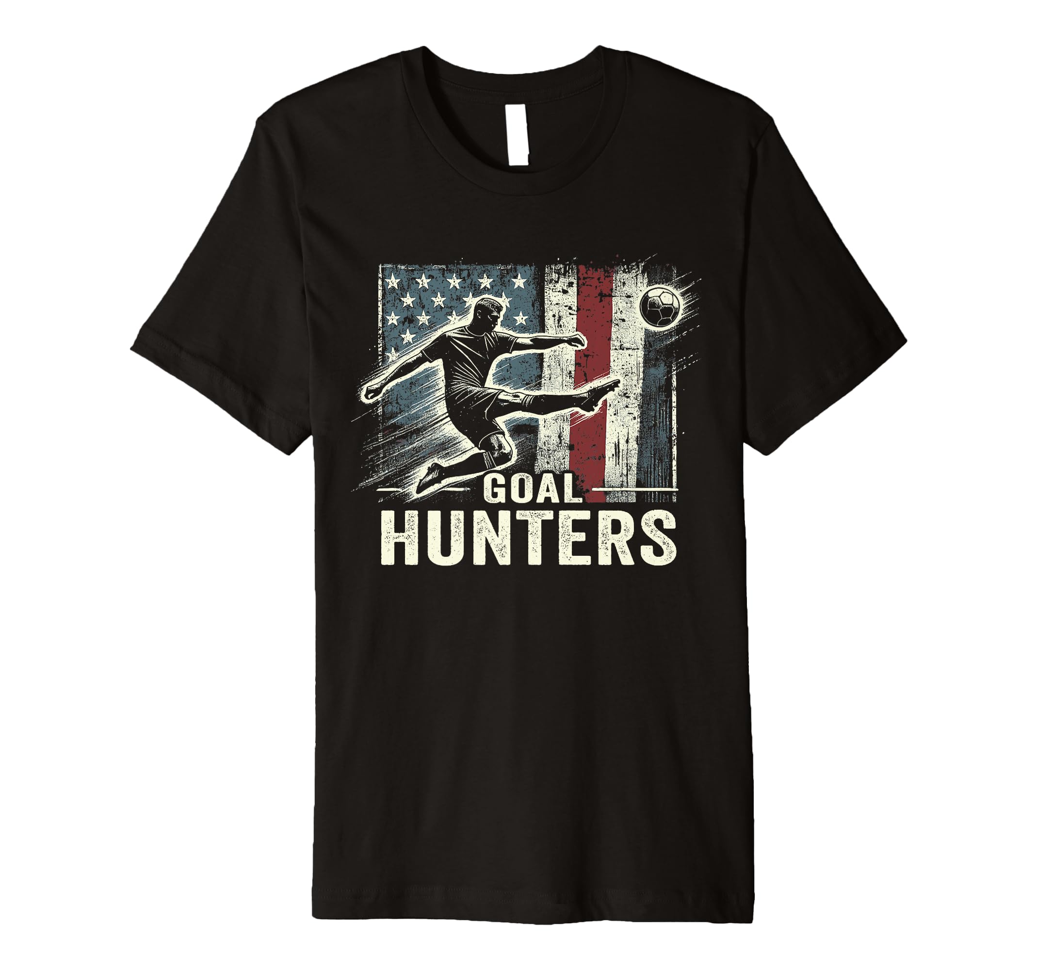 Goal Hunters Patriotic Soccer Lover Fan T-Shirt - Minimalist Print Unisex - T-Shirt, Sweatshirt, Hoodie