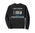 Vhs Gift Video Cassette Tape Collector Sweatshirt - Graphic Print Unisex - T-Shirt, Sweatshirt, Hoodie