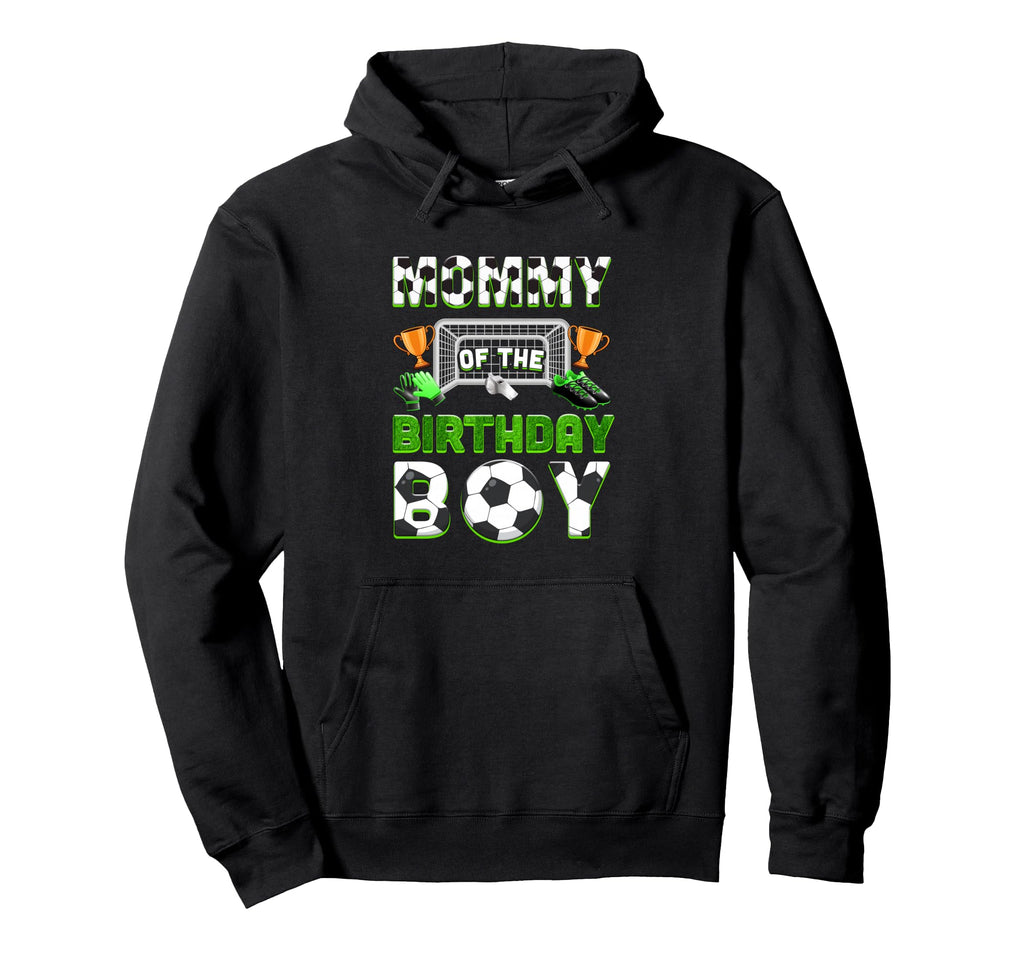 Mommy Birthday Soccer Family Matching Hoodie - Aesthetic Graphic Men Women - T-Shirt, Sweatshirt, Hoodie
