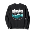 Glacier National Park Montana Nature Sweatshirt - Trendy Graphic Unisex - T-Shirt, Sweatshirt, Hoodie