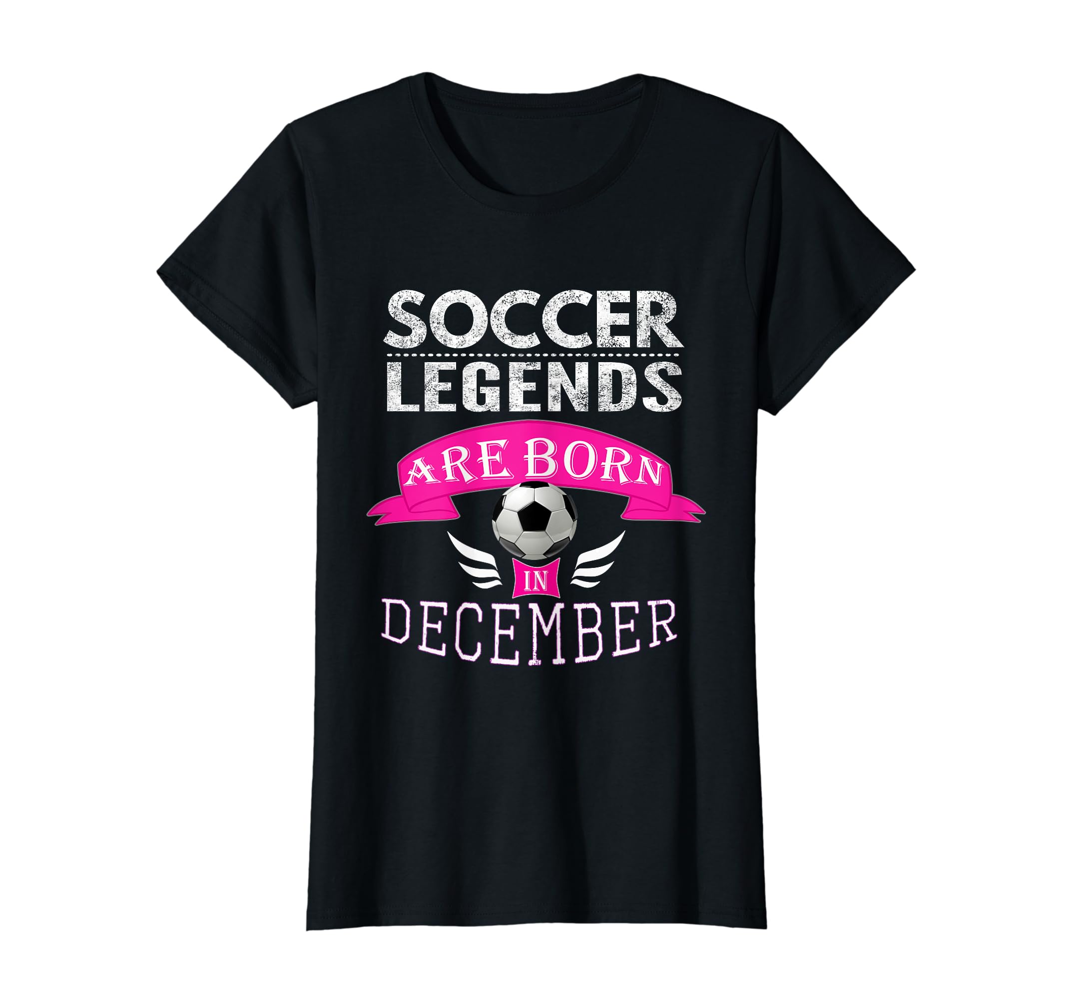 Soccer Legend Born December Birthday Gift T-Shirt - Trendy Graphic Unisex - T-Shirt, Sweatshirt, Hoodie