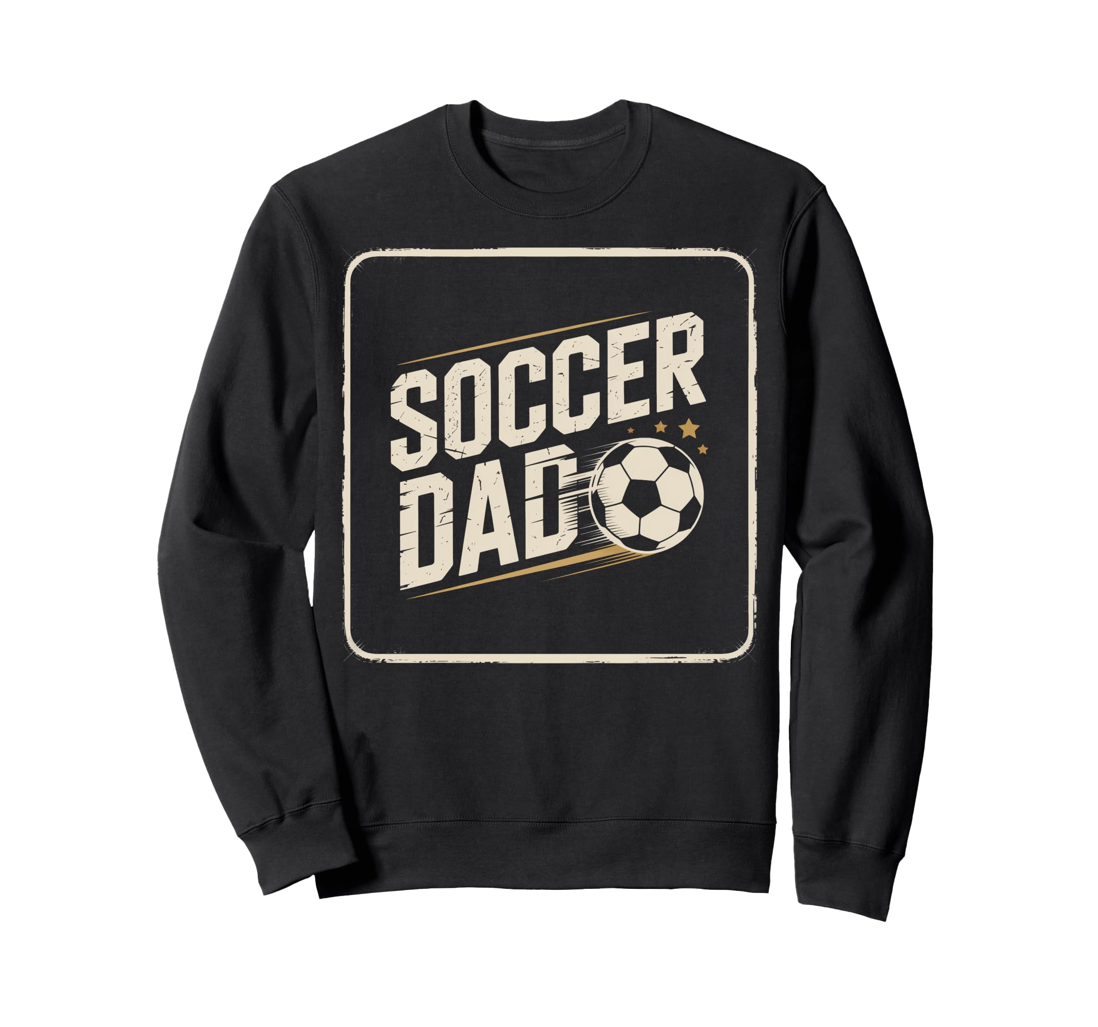 Soccer Dad Fathers Supporting Sweatshirt - Streetwear Style for Adults - T-Shirt, Sweatshirt, Hoodie