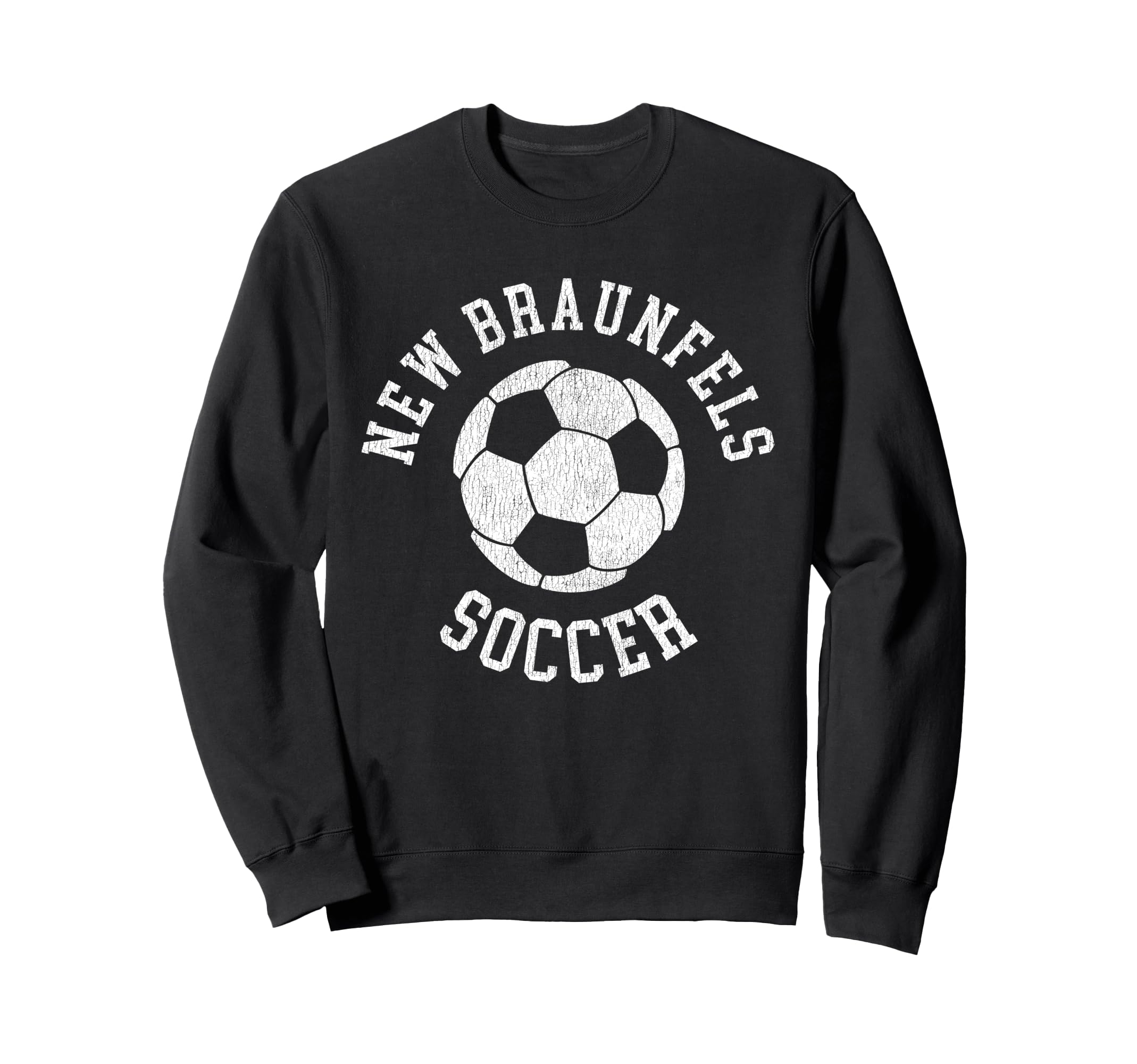 New Braunfels Soccer Distressed 90S Sweatshirt - Streetwear Style Unisex - T-Shirt, Sweatshirt, Hoodie