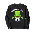 Soccer Forwards St Hatricks Day Pun Sweatshirt - Novelty Apparel Men Women - T-Shirt, Sweatshirt, Hoodie
