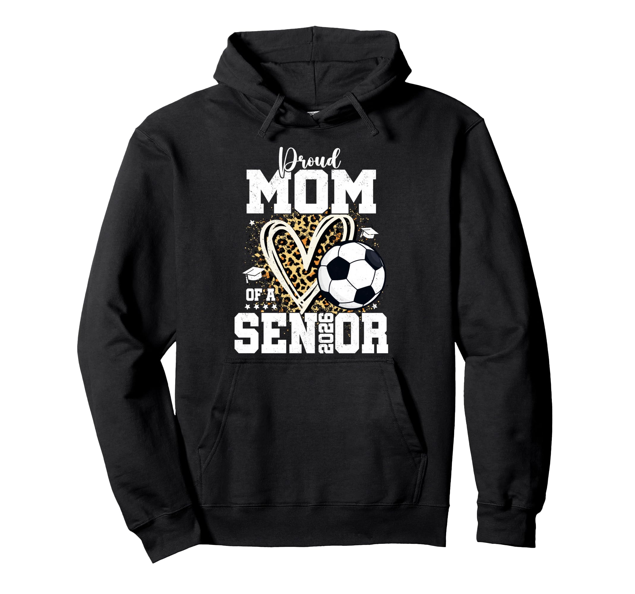 Senior Mom Class 2026 Soccer Graduation Hoodie - Unique Graphic Unisex - T-Shirt, Sweatshirt, Hoodie