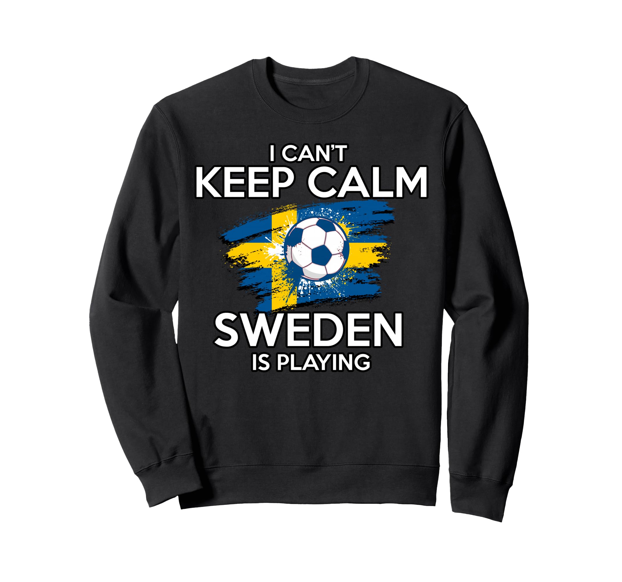 Sweden Football Fan Soccer Game Sweatshirt - Fun Novelty Design Unisex - T-Shirt, Sweatshirt, Hoodie