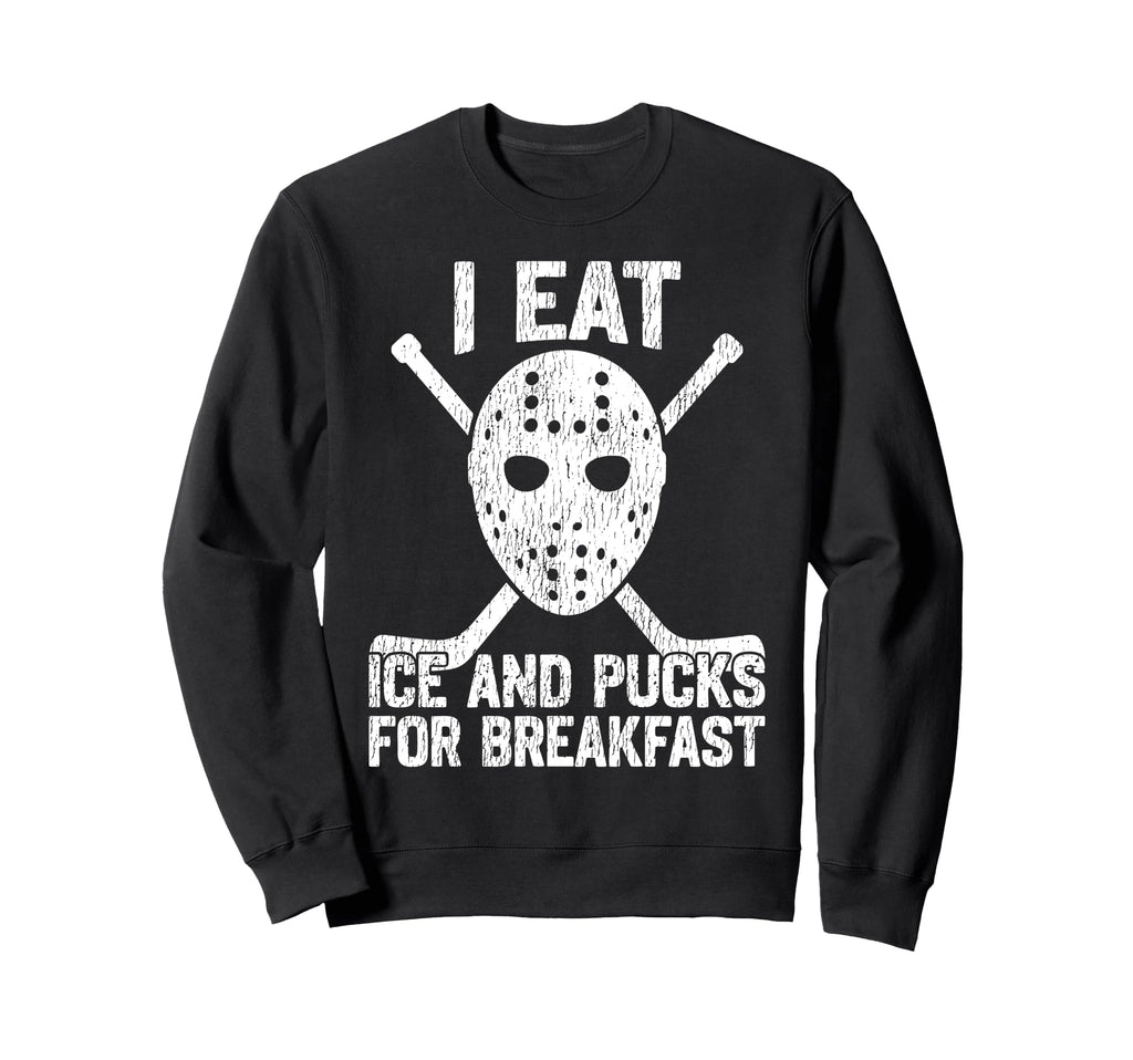 Ice Hockey Goalie Goalkeeper I Sweatshirt - Fun Novelty Design Men Women - T-Shirt, Sweatshirt, Hoodie