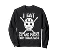 Ice Hockey Goalie Goalkeeper I Sweatshirt - Fun Novelty Design Men Women - T-Shirt, Sweatshirt, Hoodie