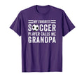 My Favorite Soccer Player Calls Me T-Shirt - Novelty Apparel Unisex - T-Shirt, Sweatshirt, Hoodie