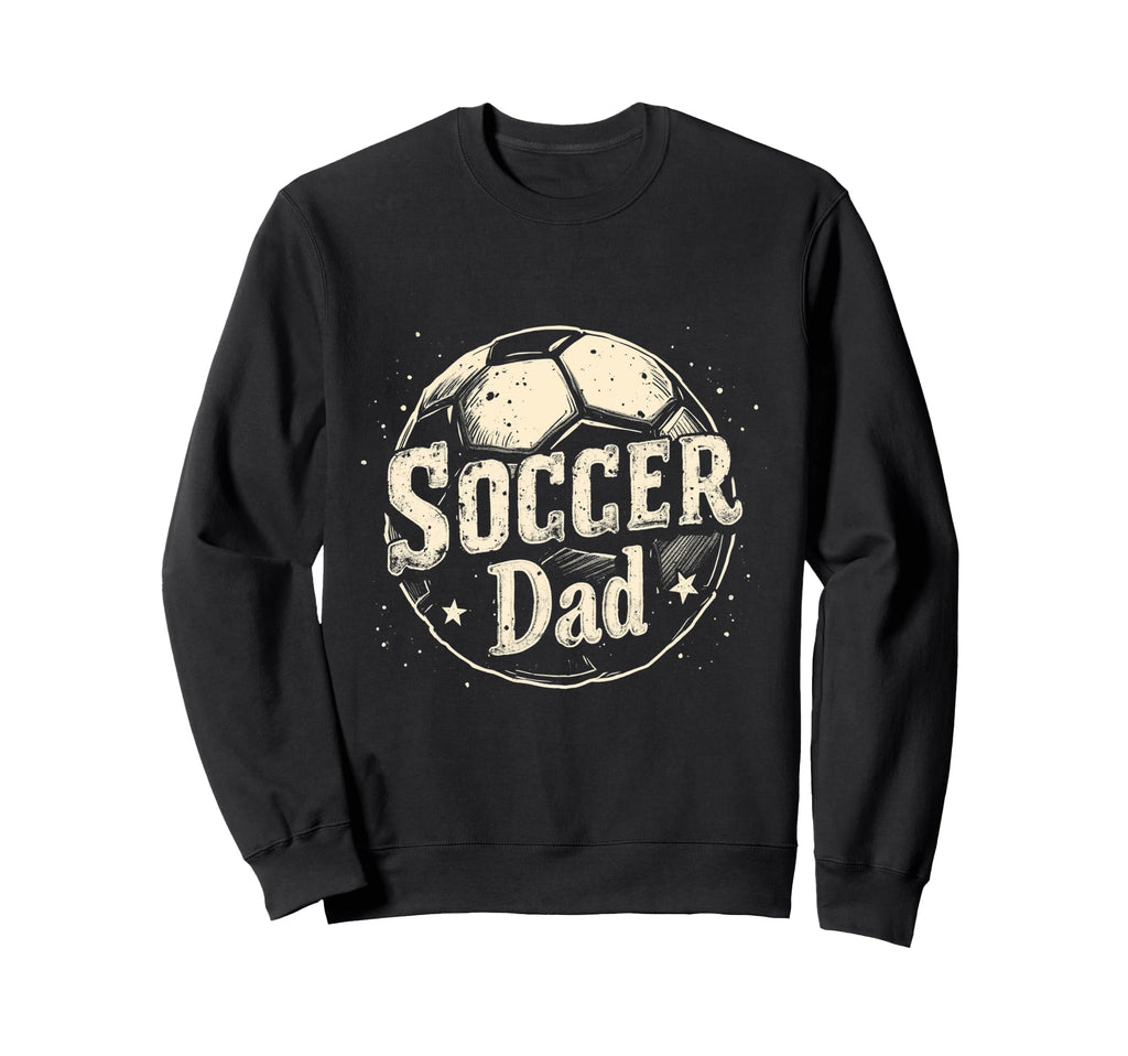 Soccer Dad Sweatshirt - Aesthetic Graphic Unisex - T-Shirt, Sweatshirt, Hoodie