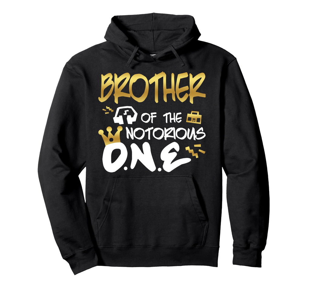 Brother Notorious One Old School 1St Hip Hoodie - Trendy Graphic Men Women - T-Shirt, Sweatshirt, Hoodie