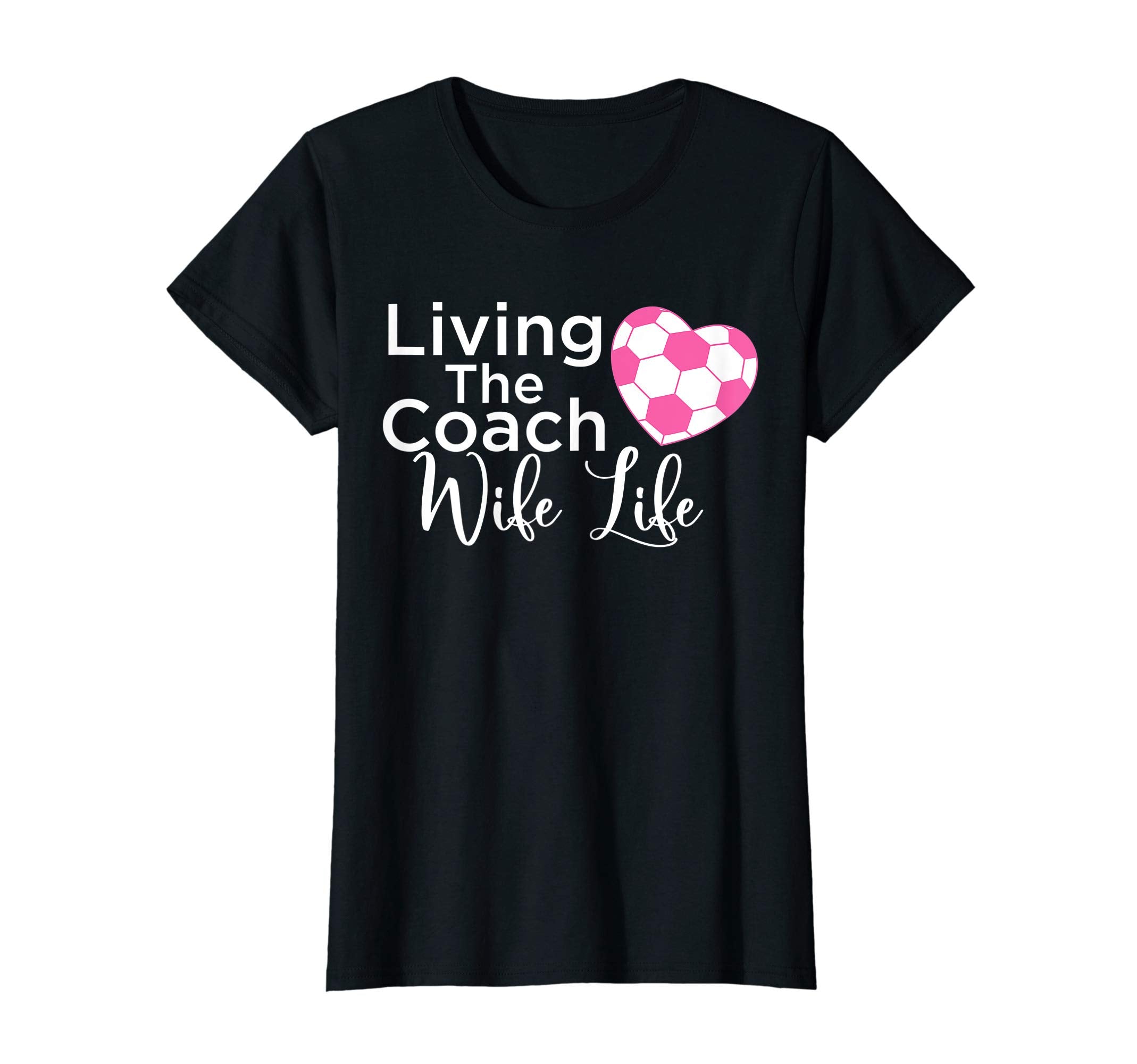 Womens Soccer Mom Living Coach Wife Life T-Shirt - Custom Art Print Unisex - T-Shirt, Sweatshirt, Hoodie