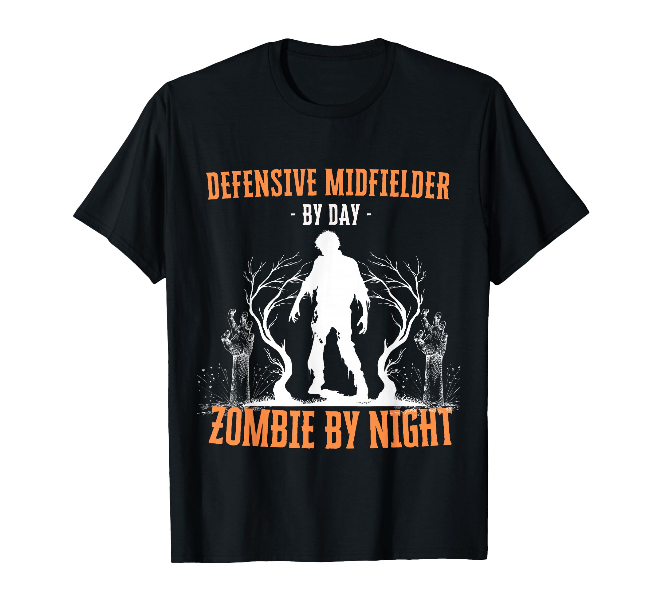 Defensive Midfielder Day Zombie T-Shirt - Custom Art Print for Adults - T-Shirt, Sweatshirt, Hoodie