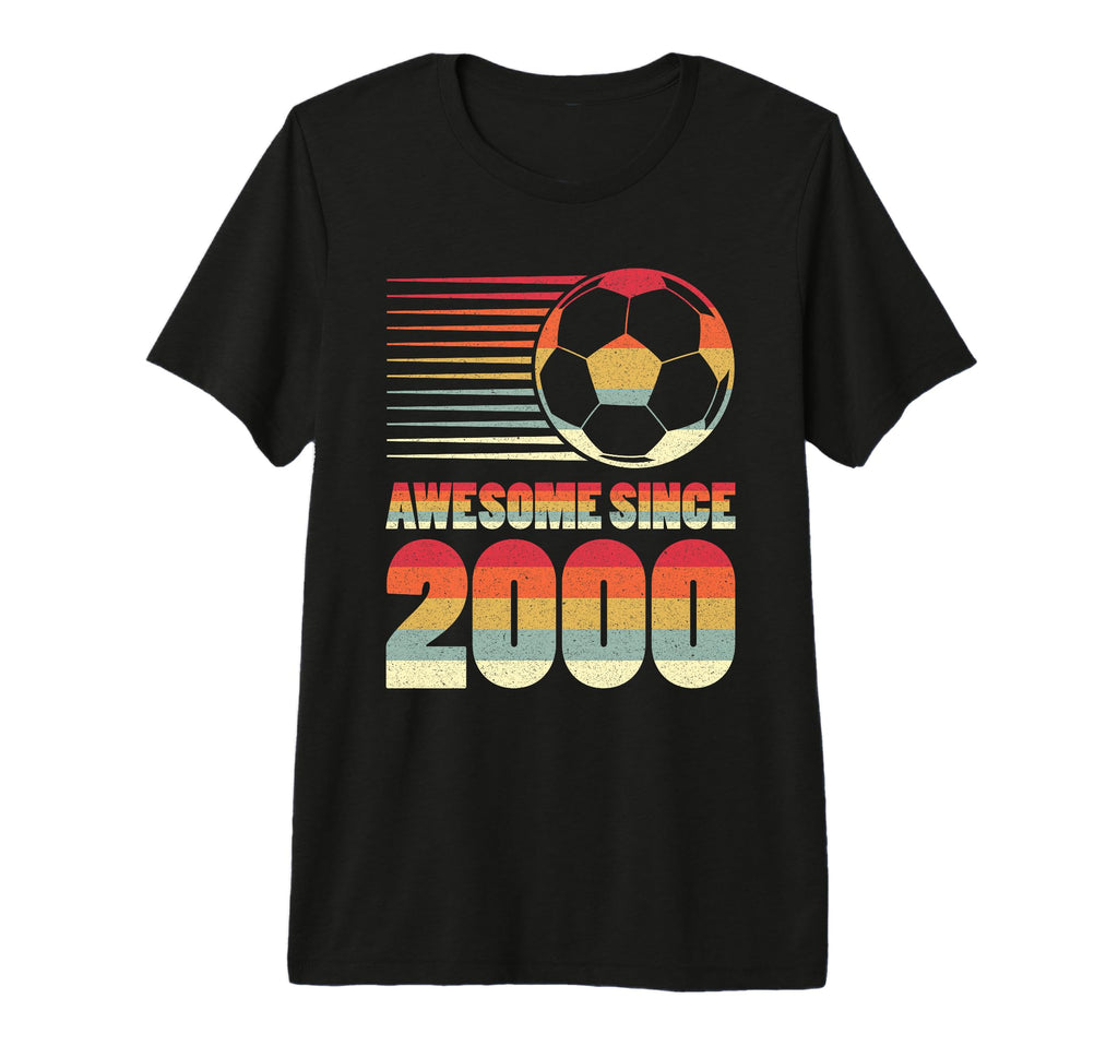 Awesome Since 2000 Soccer 26Th T-Shirt - Fun Novelty Design Men Women - T-Shirt, Sweatshirt, Hoodie