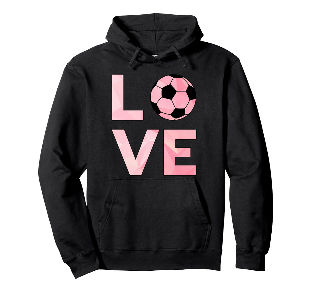 Love Soccer Soccer Hoodie - Graphic Print Unisex - T-Shirt, Sweatshirt, Hoodie