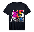 15 Years Being Awesome Soccer 15Th T-Shirt - Minimalist Print Men Women - T-Shirt, Sweatshirt, Hoodie