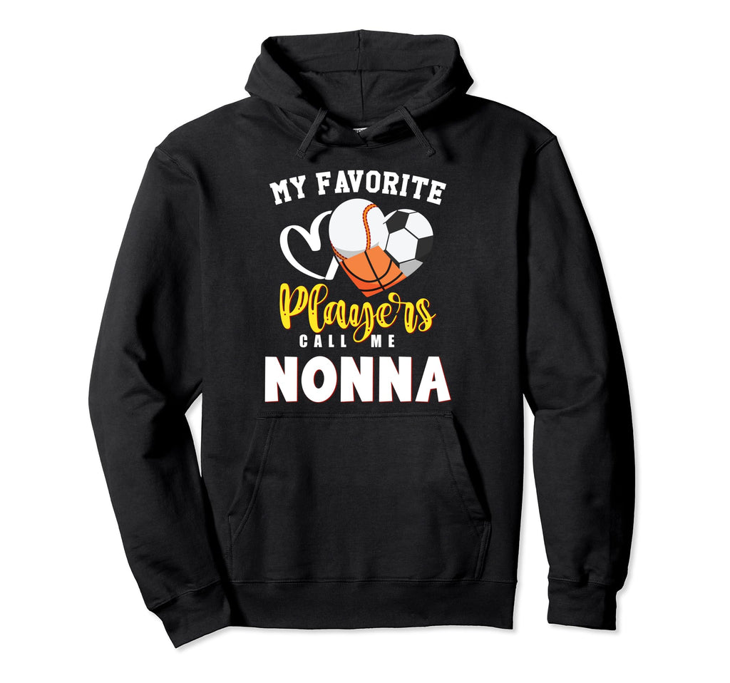 Nonna My Favorite Baseball Soccer Hoodie - Graphic Print for Adults - T-Shirt, Sweatshirt, Hoodie