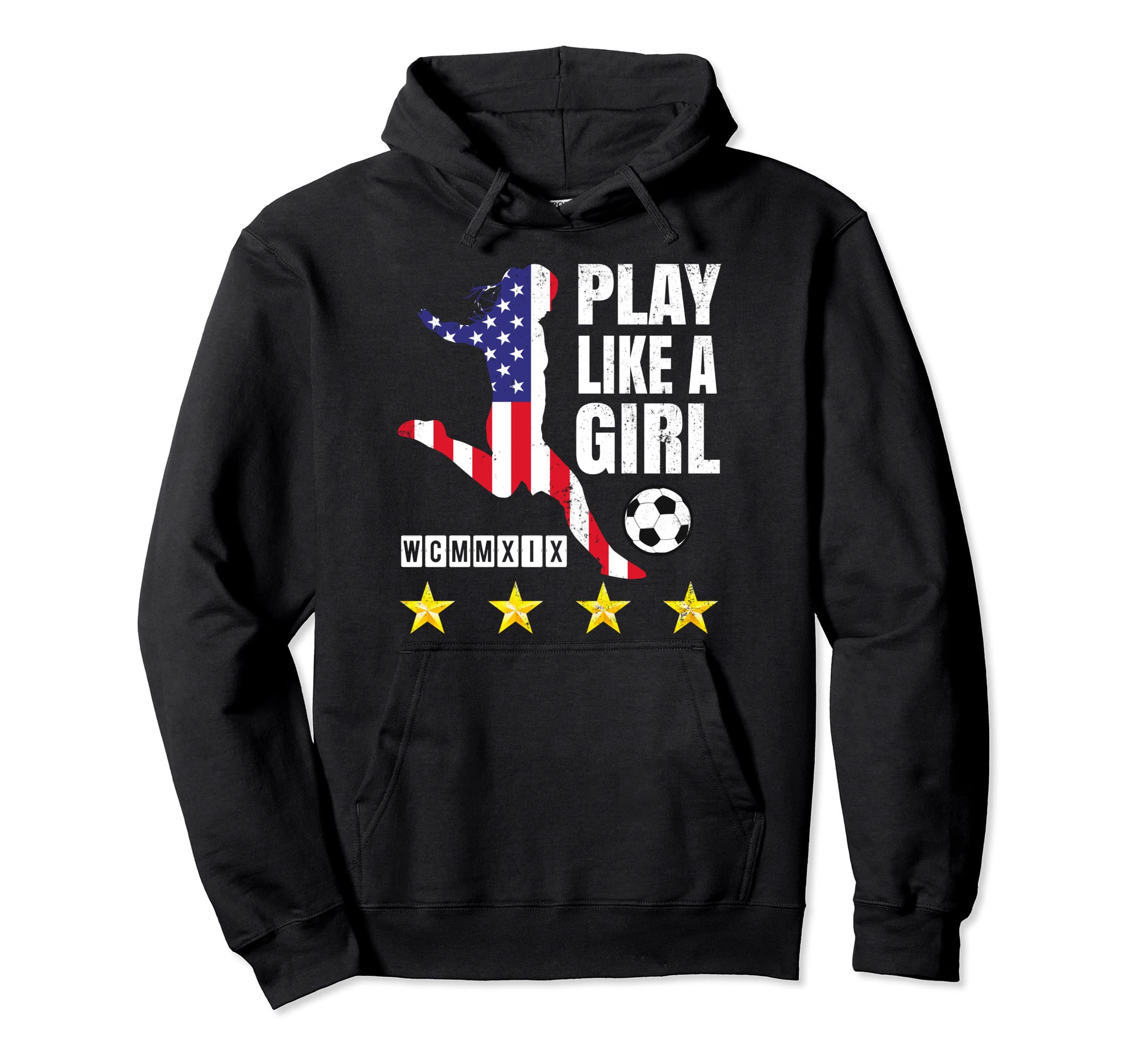 Play Like Soccer Usa United States Womens Hoodie - Unique Graphic Men Women - T-Shirt, Sweatshirt, Hoodie