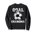 Goal Grandma Funny Football Soccer Sweatshirt - Minimalist Print Men Women - T-Shirt, Sweatshirt, Hoodie