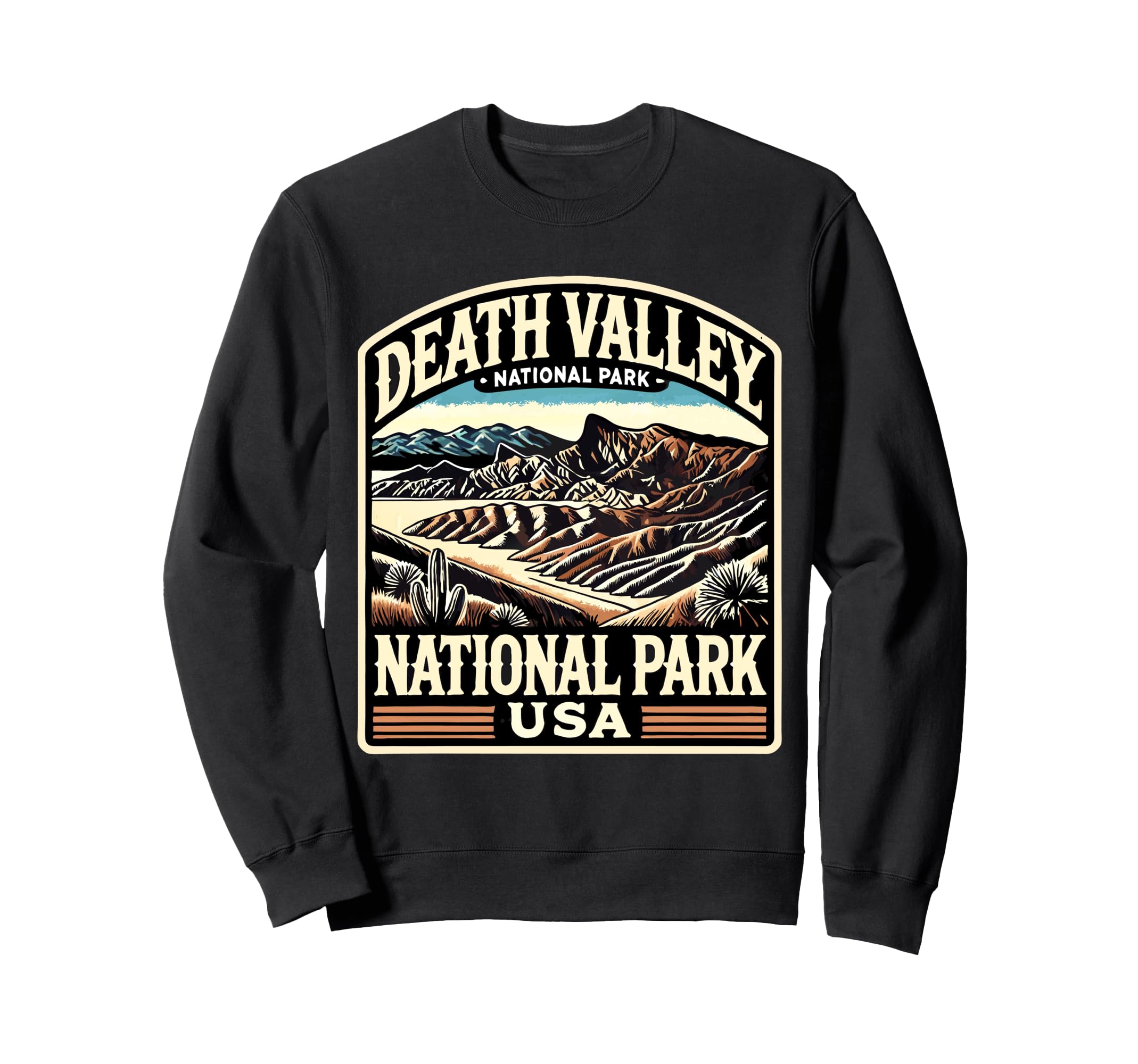 Death Valley National Park Sweatshirt - Casual Everyday Wear Men Women - T-Shirt, Sweatshirt, Hoodie