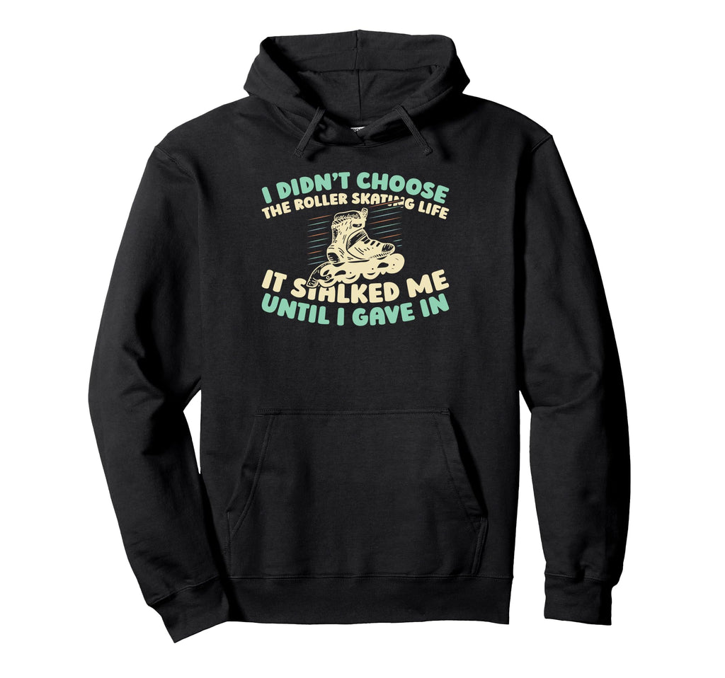Skates Skater Roller Skating Hoodie - Graphic Print Unisex - T-Shirt, Sweatshirt, Hoodie