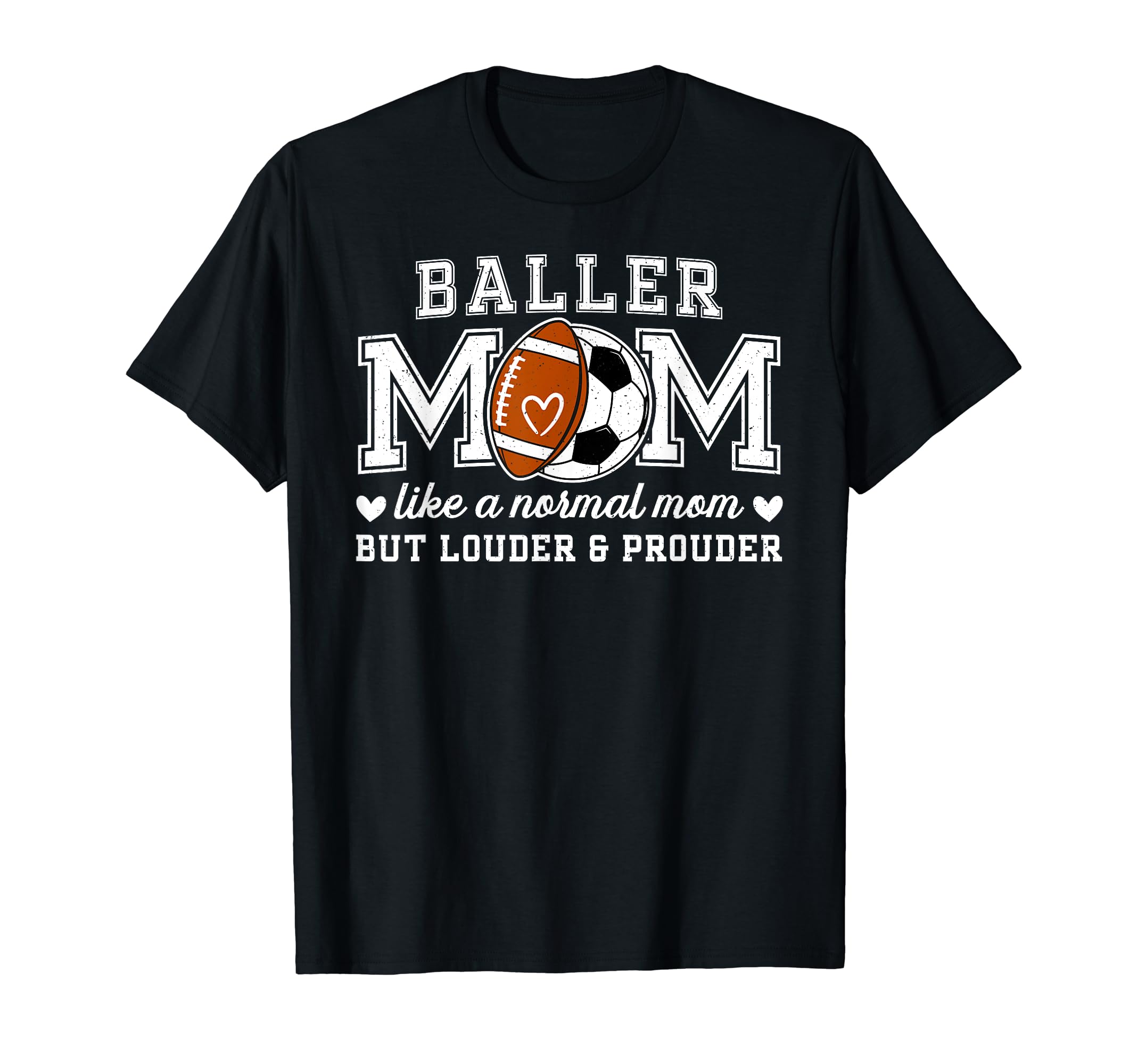 Baller Mom Louder Prouder Football T-Shirt - Minimalist Print for Adults - T-Shirt, Sweatshirt, Hoodie