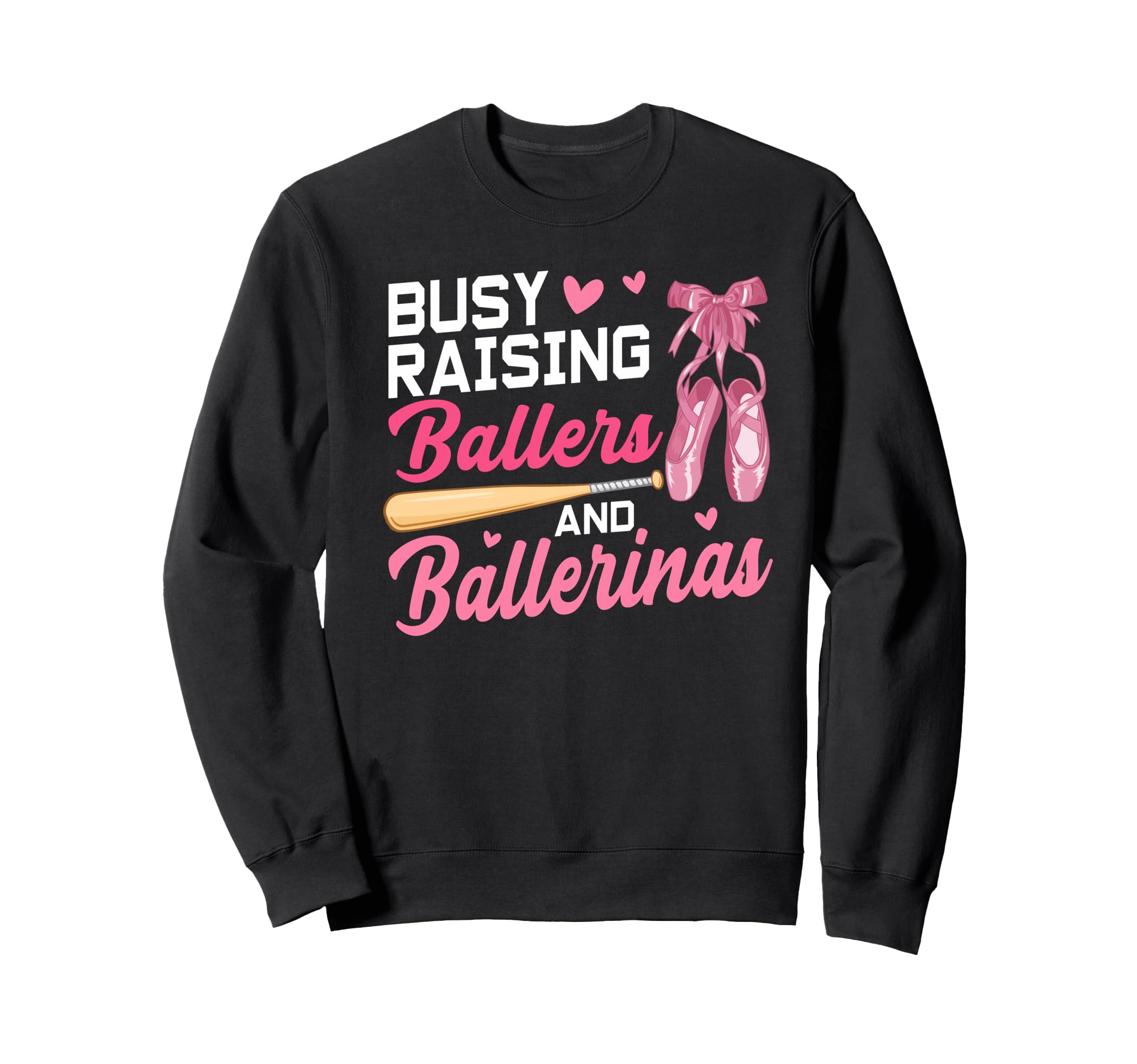 Funny Busy Raising Ballers And Sweatshirt - Trendy Graphic Men Women - T-Shirt, Sweatshirt, Hoodie