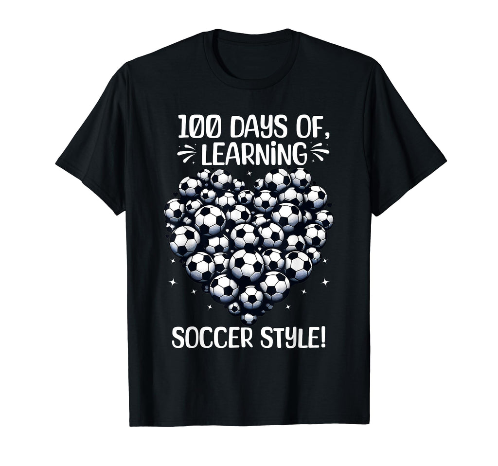 100 Days School Soccer Heart Love T-Shirt - Fun Novelty Design Men Women - T-Shirt, Sweatshirt, Hoodie