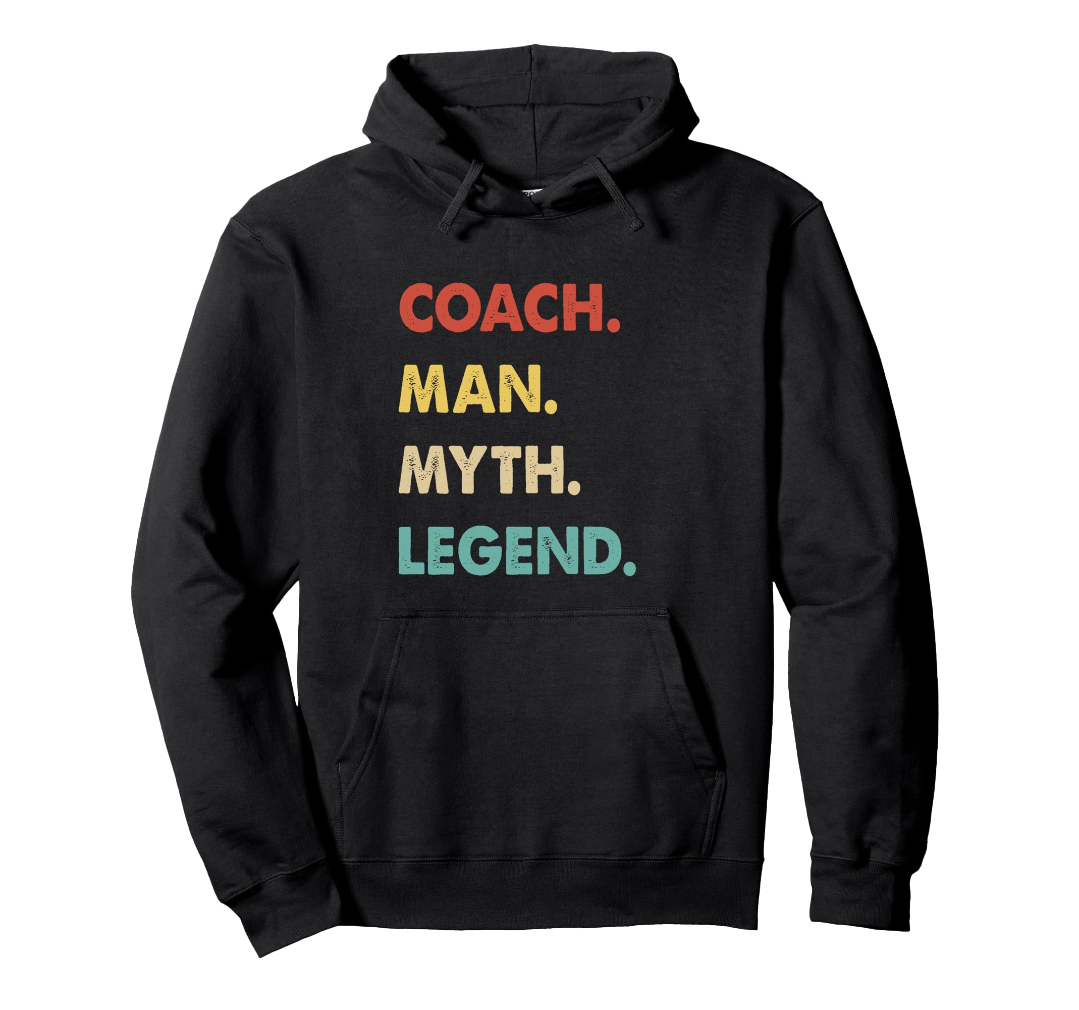 Coach Myth Legend Hoodie - Novelty Apparel Men Women - T-Shirt, Sweatshirt, Hoodie