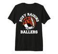 Busy Raising Ballers Funny Football T-Shirt - Graphic Print Men Women - T-Shirt, Sweatshirt, Hoodie
