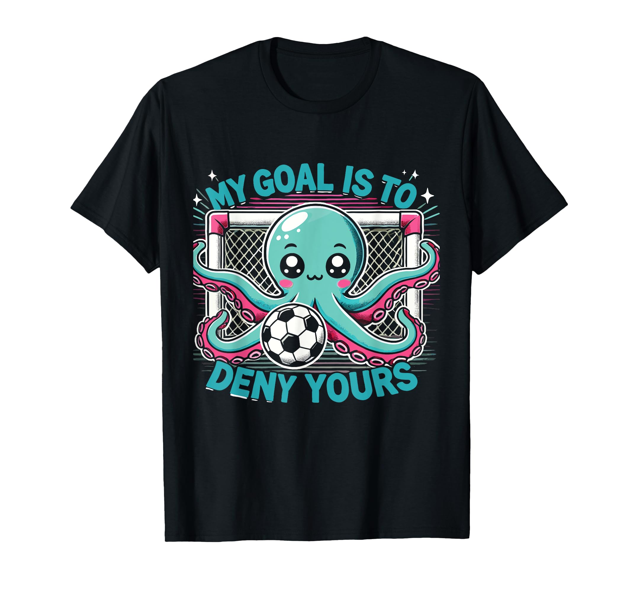 Soccer Player Octopus Soccer Goalie My T-Shirt - Trendy Graphic for Adults - T-Shirt, Sweatshirt, Hoodie