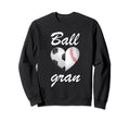 Ball Gran Funny Soccer And Baseball Sweatshirt - Graphic Print for Adults - T-Shirt, Sweatshirt, Hoodie